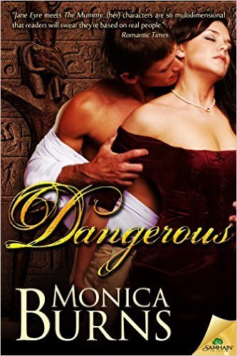 Dangerous by Monica Burns