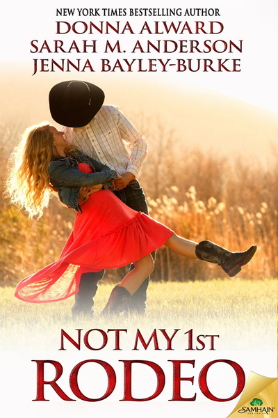Not My 1st Rodeo by Donna Alward