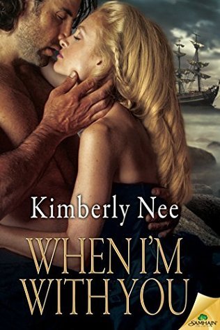 When I'm With You by Kimberly Nee