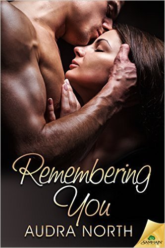 Remembering You by Audra North