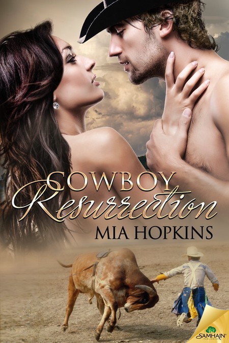 Cowboy Resurrection by Mia Hopkins