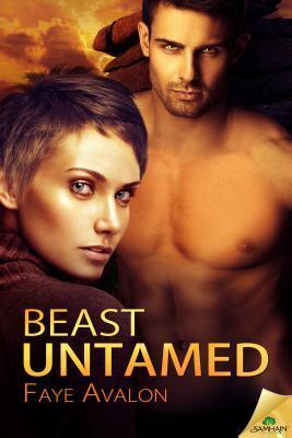 Beast Untamed by Faye Avalon