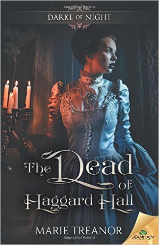 The Dead of Haggard Hall by Marie Treanor