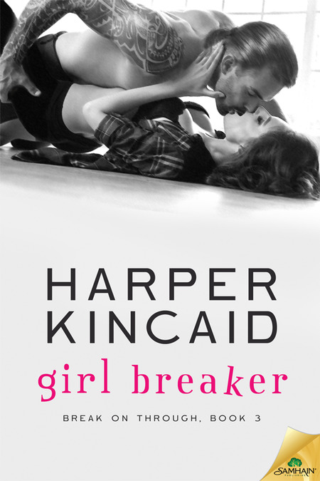 Girl Breaker by Harper Kincaid