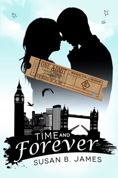 Time and Forever by Susan B. James