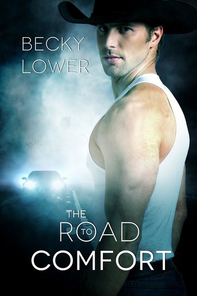 Excerpt of The Road To Comfort by Becky Lower