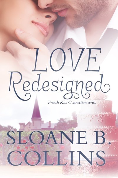 Love Redesigned by Sloane B. Collins