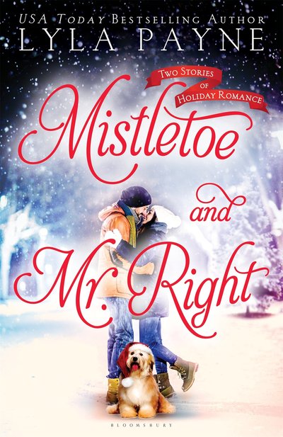 Mistletoe & Mr. Right by Lyla Payne