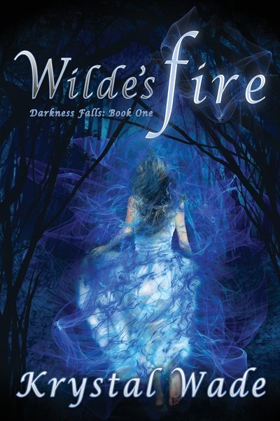 Wilde?s Fire by Krystal Wade