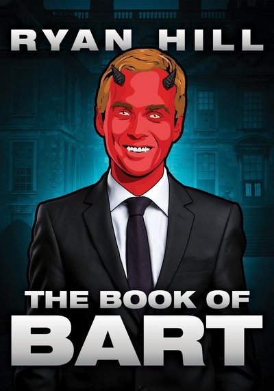 The Book of Bart by Ryan Hill I