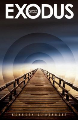 Exodus 2022 by Kenneth Bennett