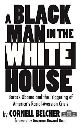 A Black Man in the White House by Cornell Belcher
