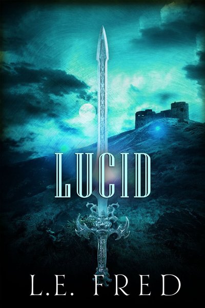 Lucid by L.E. Fred
