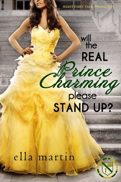 Will the Real Prince Charming Please Stand Up? by Ella Martin