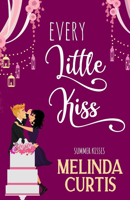 Every Little Kiss by Melinda Curtis