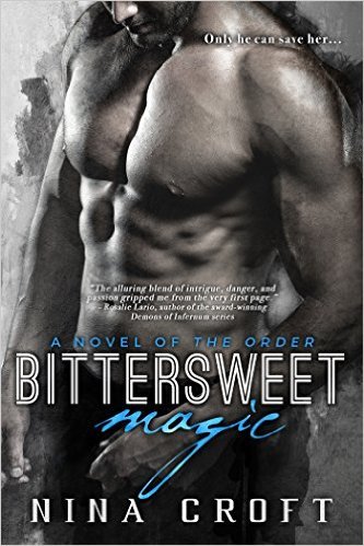 Excerpt of Bittersweet Magic by Nina Croft