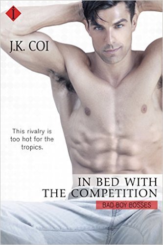 In Bed with the Competition by J.K. Coi