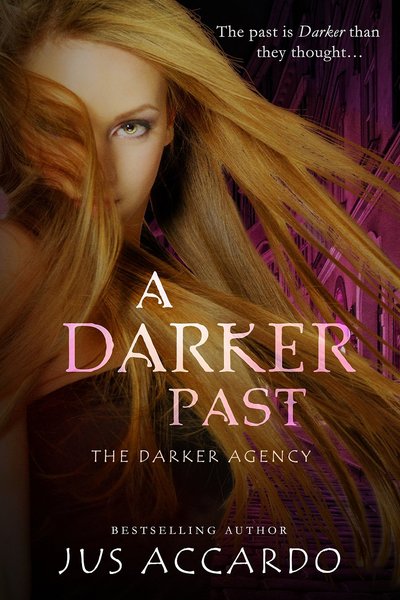 A Darker Past by Jus Accardo