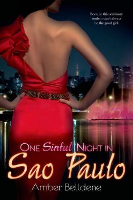 One Sinful Night in Sao Paulo by Amber Belldene