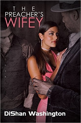 Preacher's Wifey by DiShan Washington