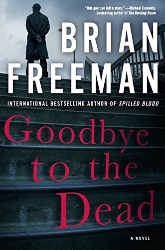 Goodbye To The Dead by Brian Freeman