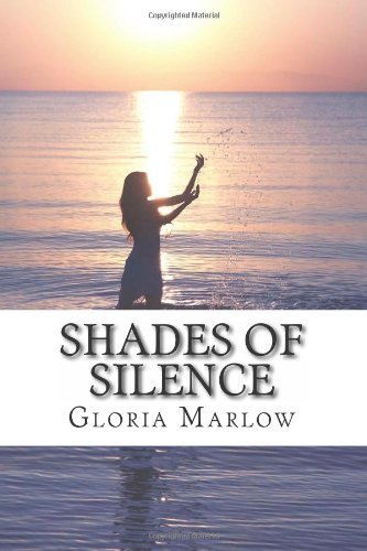 Shades of Silence by Gloria Davidson Marlow