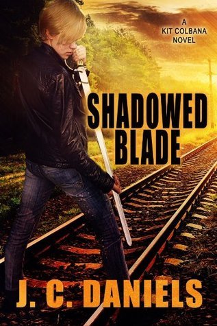Shadowed Blade by J.C. Daniels
