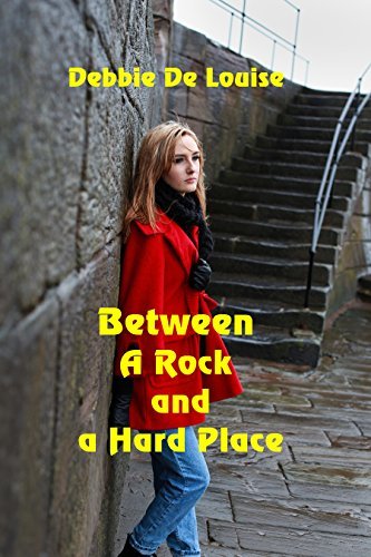 Between a Rock and a Hard Place by Debbie De Louise