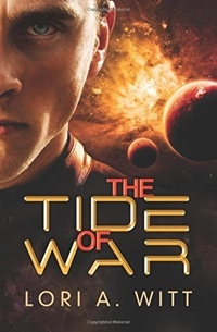 The Tide of War by L.A. Witt