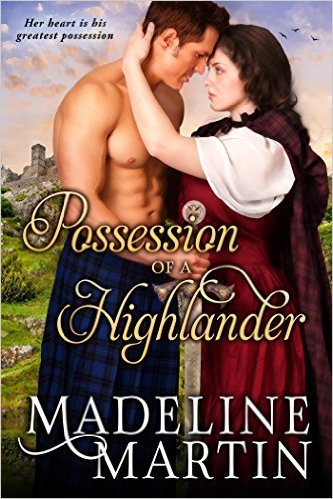 Possession of a Highlander by Madeline Martin
