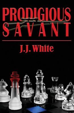 Prodigious Savant by J.J. White