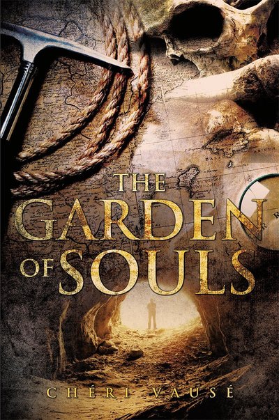 The Garden of Souls by Cheri Vause