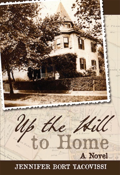 Up the Hill to Home by Jennifer Bort Yacovissi