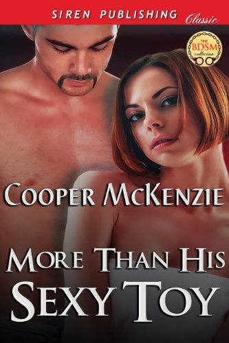 More Than His Sexy Toy by Cooper McKenzie