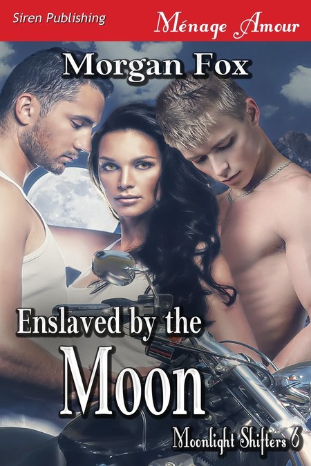 Enslaved by the Moon by Morgan Fox