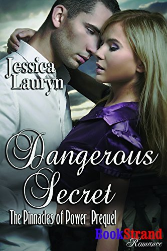 Dangerous Secret by Jessica Lauryn