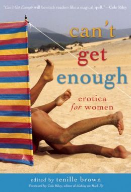 Can't Get Enough by Tenille Brown