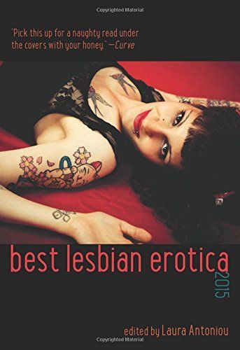 Best Lesbian Erotica 2015 by Laura Antoniou