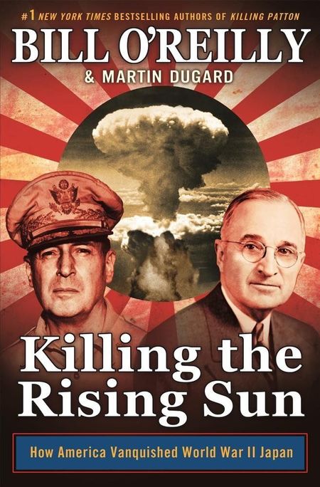 Killing the Rising Sun by Martin Dugard