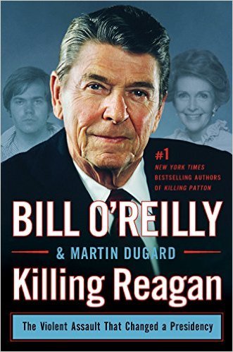Killing Reagan by Martin Dugard