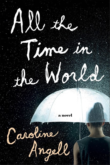 All The Time In The World by Caroline Angell
