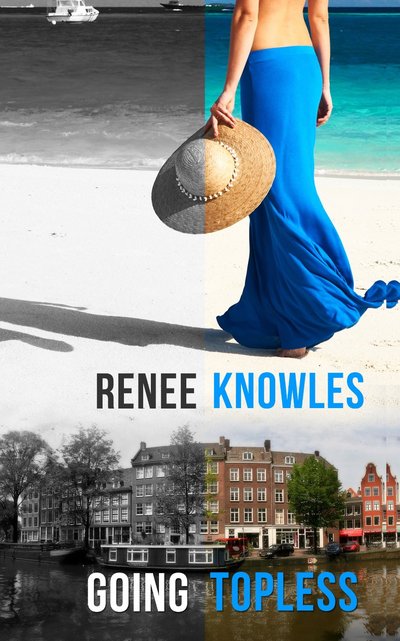 Going Topless by Renee Knowles