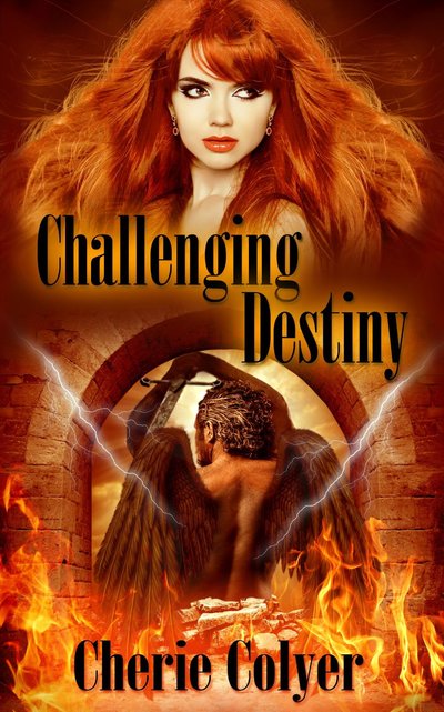 Challenging Destiny by Cherie Colyer