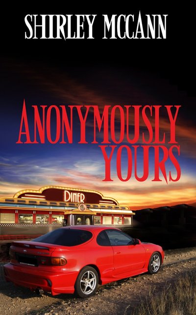 Anonymously Yours by Shirley McCann