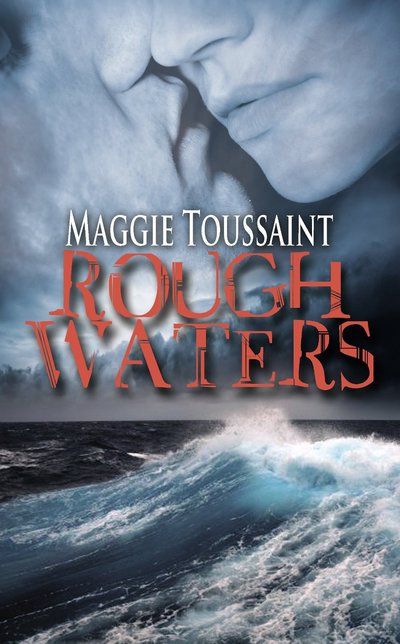 Rough Waters by Maggie Toussaint