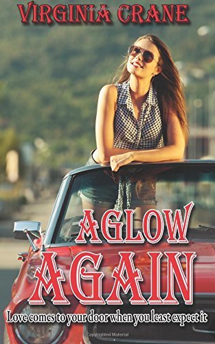 Aglow Again by Virginia Crane