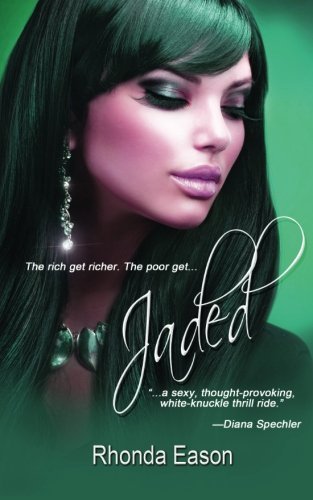 Jaded by Rhonda Eason