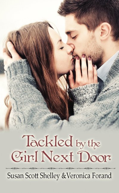 Tackled by the Girl Next Door by Susan Scott Shelley