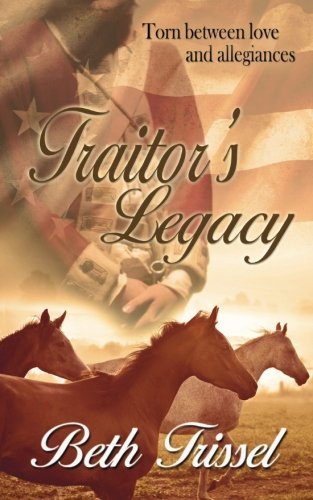 Traitor's Legacy by Beth Trissel