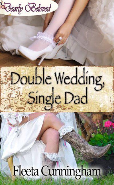 Double Wedding, Single Dad by Fleeta Cunningham